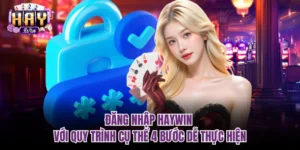 Đăng Nhập Haywin