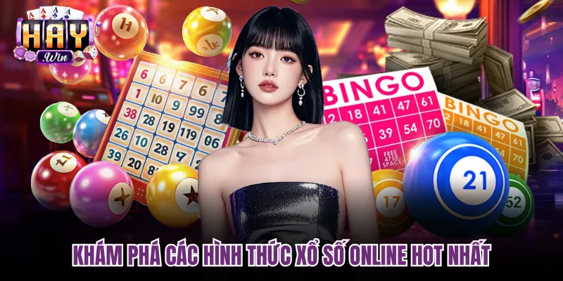 Khám phá các hình thức Xổ số online hot nhất