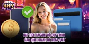 Nạp tiền Haywin
