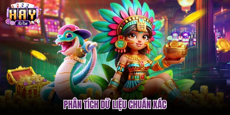 Phân tích dữ liệu chuẩn xác