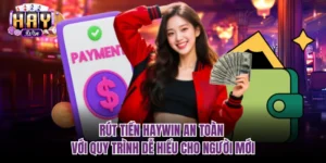 Rút tiền Haywin